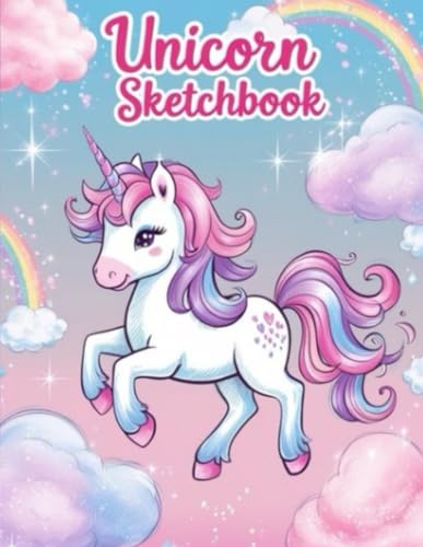 Unicorn Sketchbook: A Magical Place to Create, Draw, and Dream