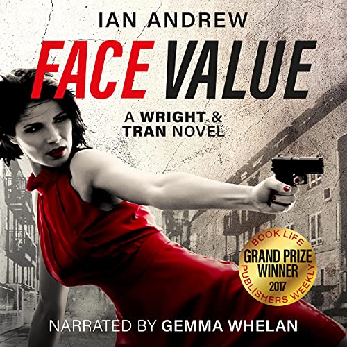 Face Value: A Wright & Tran Novel (Wright & Tran Series, Book 1)