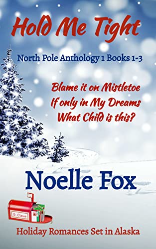 Hold Me Tight-North Pole Anthology 1 - CraveBooks
