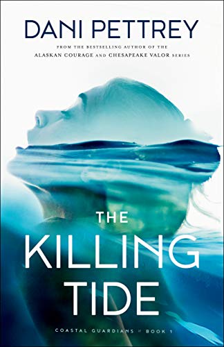 The Killing Tide (Coastal Guardians Book #1)