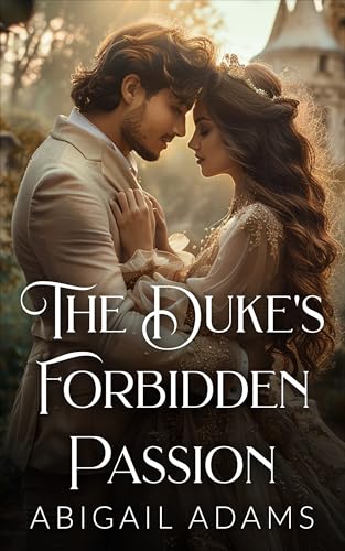 The Duke's Forbidden Passion : A Historical Victor... - CraveBooks