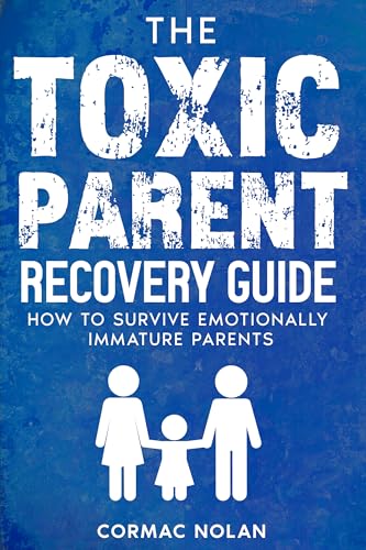 The Toxic Parent Recovery Guide - CraveBooks