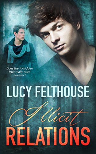 Illicit Relations: A First Time Gay Romance Novell... - CraveBooks