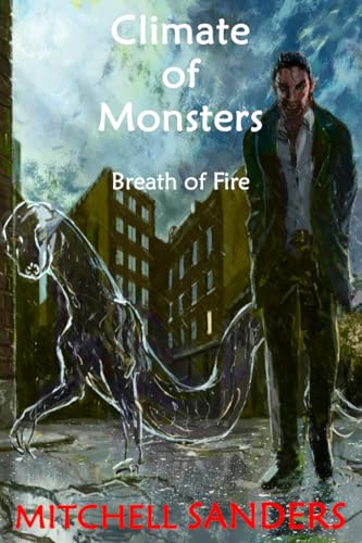 Climate of Monsters : Book2: Breath of Fire