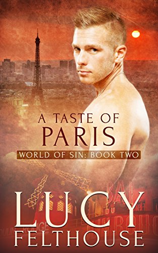 A Taste of Paris: An Erotic Short Story (World of Sin Book 2)