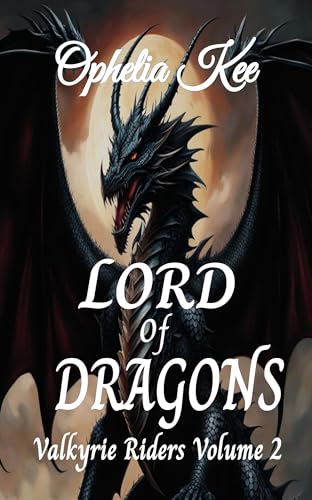 Lord of Dragons (Valkyrie Riders Book 2)