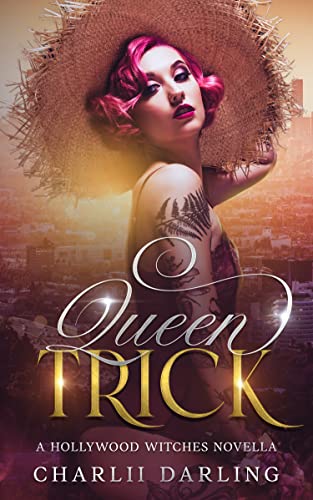 Queen Trick: A Hollywood Witches Novella - CraveBooks