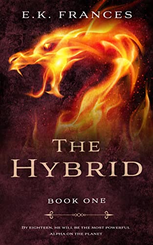 The Hybrid: First book in the fantasy dystopian series (The Hybrid Series 1)