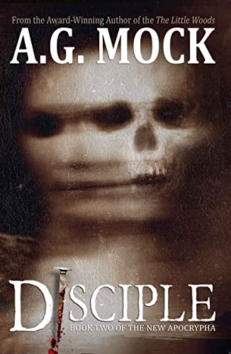 Disciple: a horror novel (The New Apocrypha Book 2)