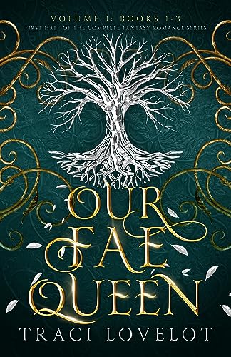 Our Fae Queen Volume 1 (Books 1-3) - CraveBooks