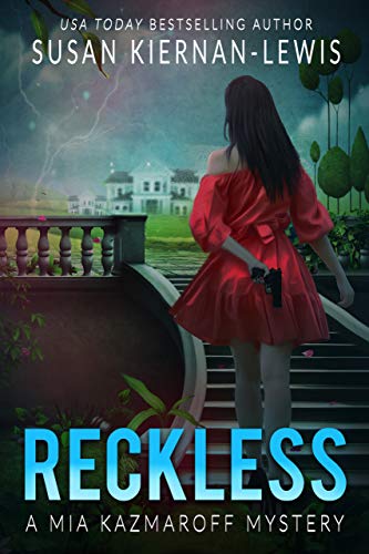 Reckless: Book 1 of the Mia Kazmaroff Mysteries (Mia Kazmaroff Mystery Series)