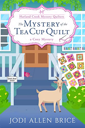 Mystery of the Tea Cup Quilt A Cozy Mystery - CraveBooks