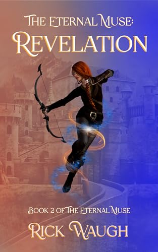 The Eternal Muse: Revelation (The Eternal Muse Book 2)