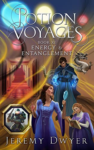 Potion Voyages Book 11: Energy & Entanglement - CraveBooks