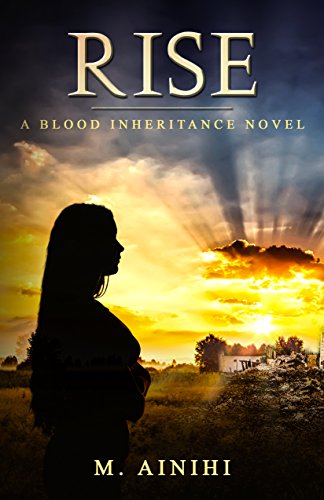 Rise: A Blood Inheritance Novel - CraveBooks