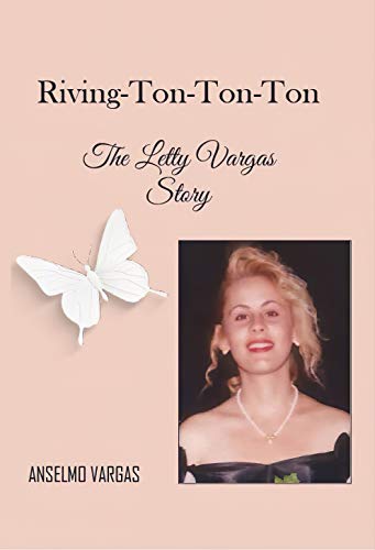 Riving-Ton-Ton-Ton: The Letty Vargas Story - CraveBooks