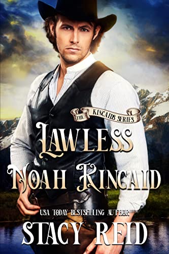 Lawless: Noah Kincaid