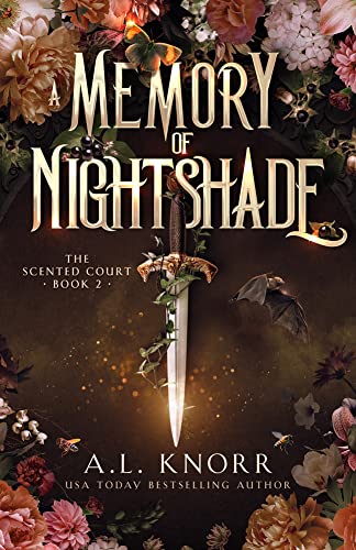 A Memory of Nightshade: A YA Epic Fae Fantasy (The Scented Court Book 2)