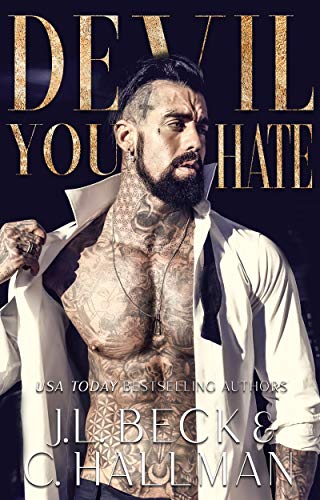 Devil You Hate: A Dark Mafia Romance (The Diavolo Duet Book 1)
