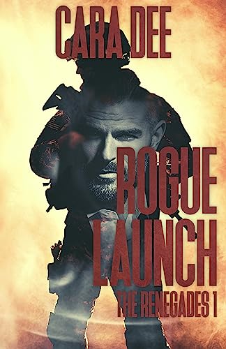 Rogue Launch (The Renegades Book 1)