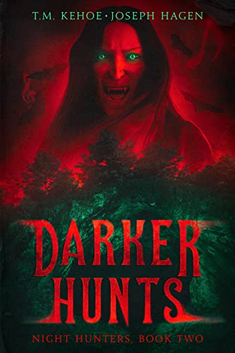 Darker Hunts: Night Hunters, Book Two: A Contemporary Vampire Thriller
