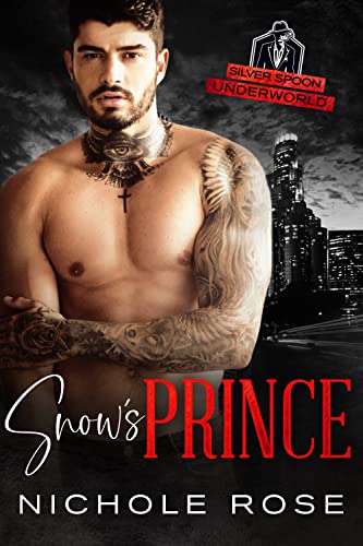 Snow's Prince: A Modern Day Mafia Fairytale - CraveBooks