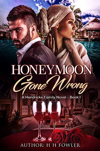 Honeymoon Gone Wrong: The Hendricks Family - Book... - CraveBooks