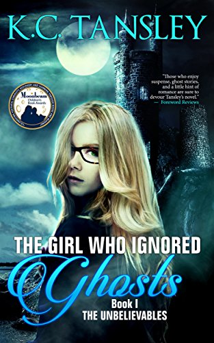 The Girl Who Ignored Ghosts (The Unbelievables Boo... - CraveBooks