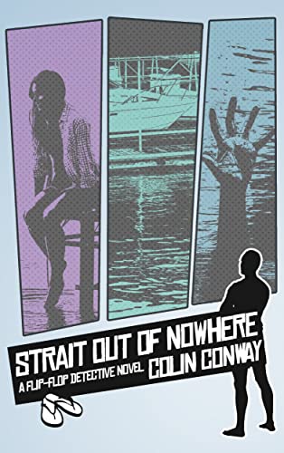 Strait Out of Nowhere: A fun, action-packed mystery (The Flip Flop Detective Book 3)