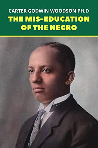 The Mis-Education of the Negro