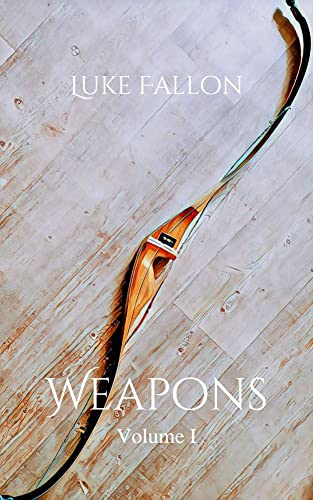 Weapon's The First Heroes - CraveBooks