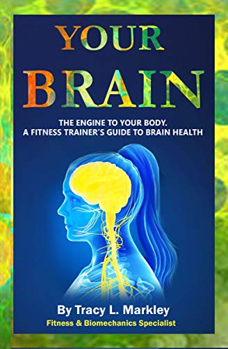 Your Brain: The Engine of Your Body, A Fitness Tra... - CraveBooks