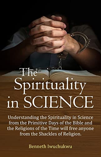 The Spirituality in SCIENCE: Understanding the Spi... - CraveBooks