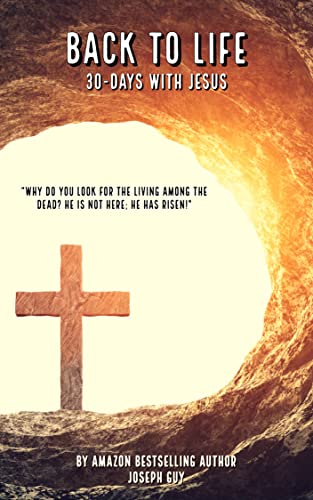 Back To Life: 30 Days With Jesus - CraveBooks