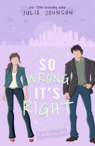 So Wrong It's Right (A Boston Love Story Book 5) - CraveBooks