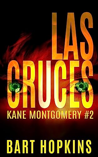 Las Cruces: An Adventure Suspense Novel with a Das... - CraveBooks