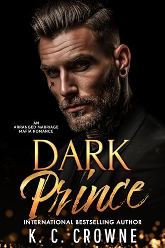 Dark Prince: An Age Gap, Forced Marriage Romance (Silver Fox Daddies)