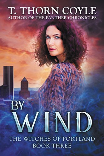 By Wind (The Witches of Portland Book 3)