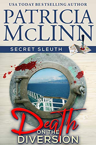 Death on the Diversion (Secret Sleuth Book 1)