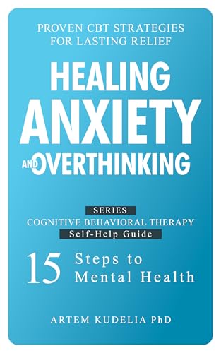 Healing Anxiety and Overthinking