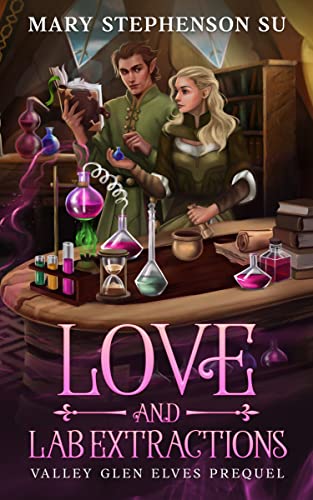 Love and Lab Extractions: A Valley Glen Elves Prequel