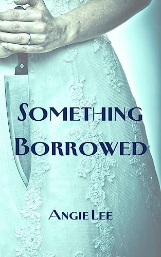 Something Borrowed: a Haunted Novella - CraveBooks
