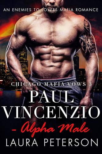 Paul Vincenzio - Alpha Male - Chicago Mafia Vows Book 3