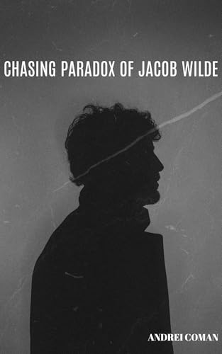 Chasing Paradox of Jacob Wilde