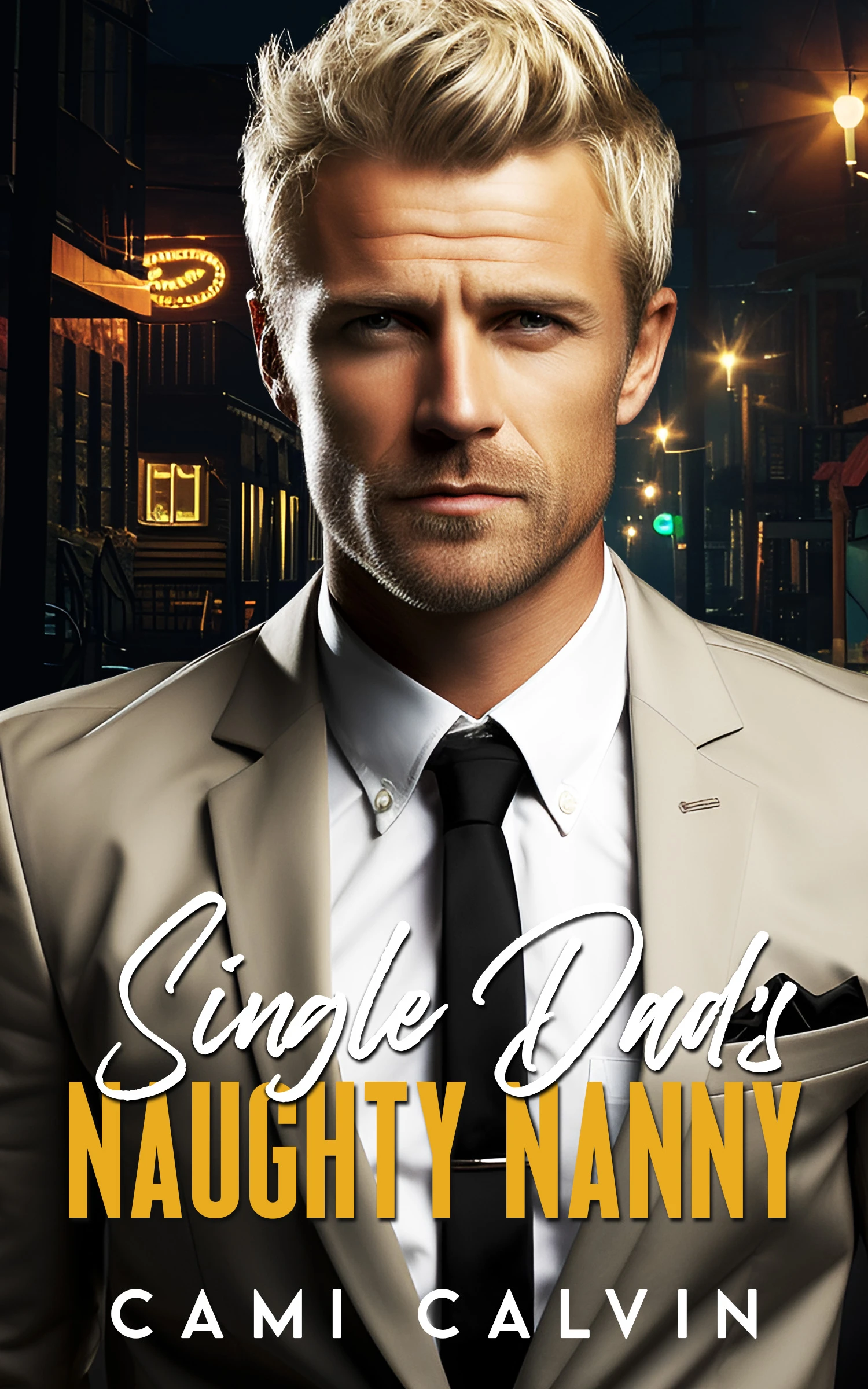Single Dad’s Naughty Nanny: A Billionaire Boss Romance