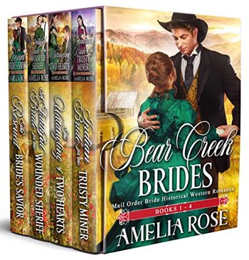 Bear Creek Brides: Books 1-4: Mail Order Bride Historical Western Romance (Bear Creek Brides Collection Book 1)