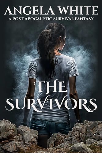 The Survivors (Life After War Book 1)