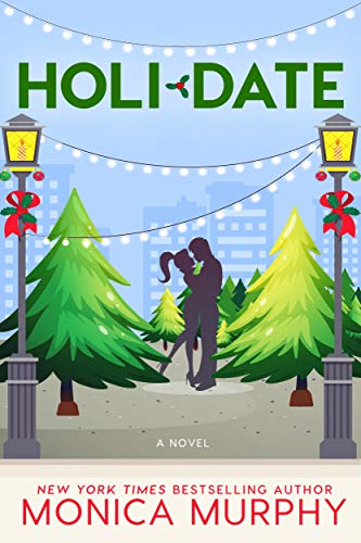 Holidate: A Dating Series Holiday Novel