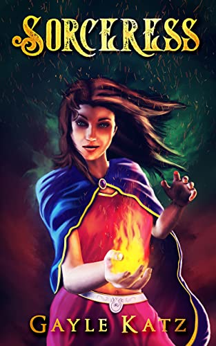 Sorceress: A Fantasy Short Story Prequel