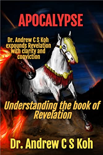 Apocalypse: understanding the book of Revelation